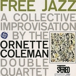 Ornette Coleman - Free Jazz - 45rpm 180g 2LP