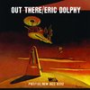 Eric Dolphy - Out There - 180g LP