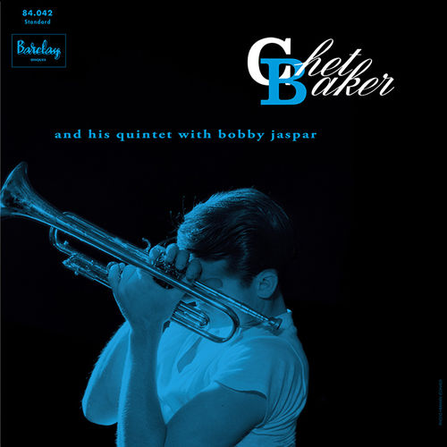 Chet Baker and his Quintet with Bobby Jaspar – Chet Baker in Paris, Vol 3    - 180g LP