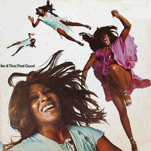 Ike & Tina Turner - Feel Good - 180g LP