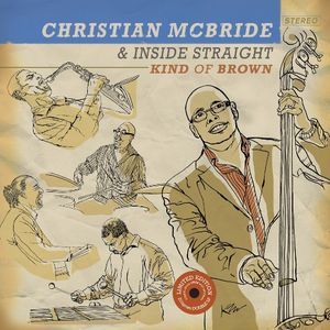 Christian McBride & Inside Straight - Kind Of Brown - 200g 2LP