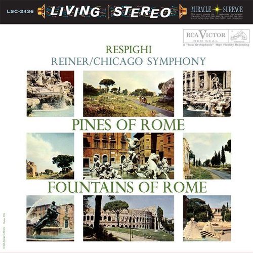 Respighi - Fritz Reiner : Pines Of Rome & Fountains : Chicago Symphony - 45rpm 180g 2LP